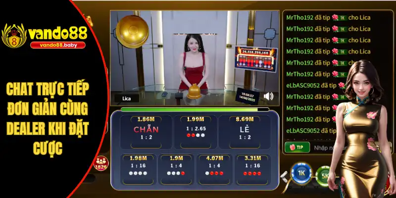 Chat trực tiếp đơn giản cùng dealer khi đặt cược