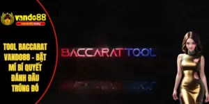 Tool Baccarat Vando88