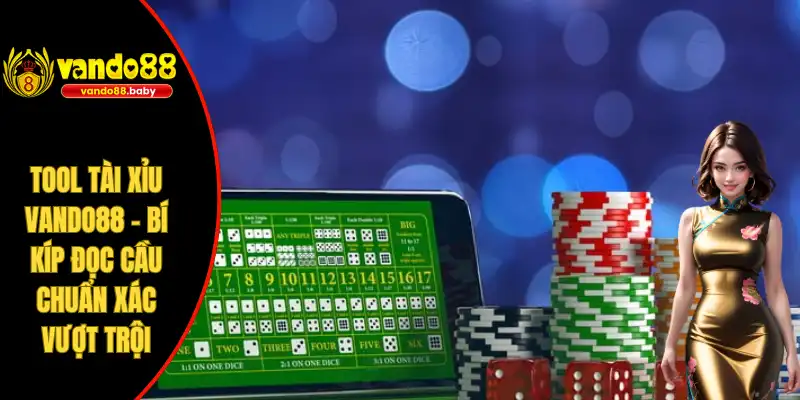 Tool tài xỉu Vando88